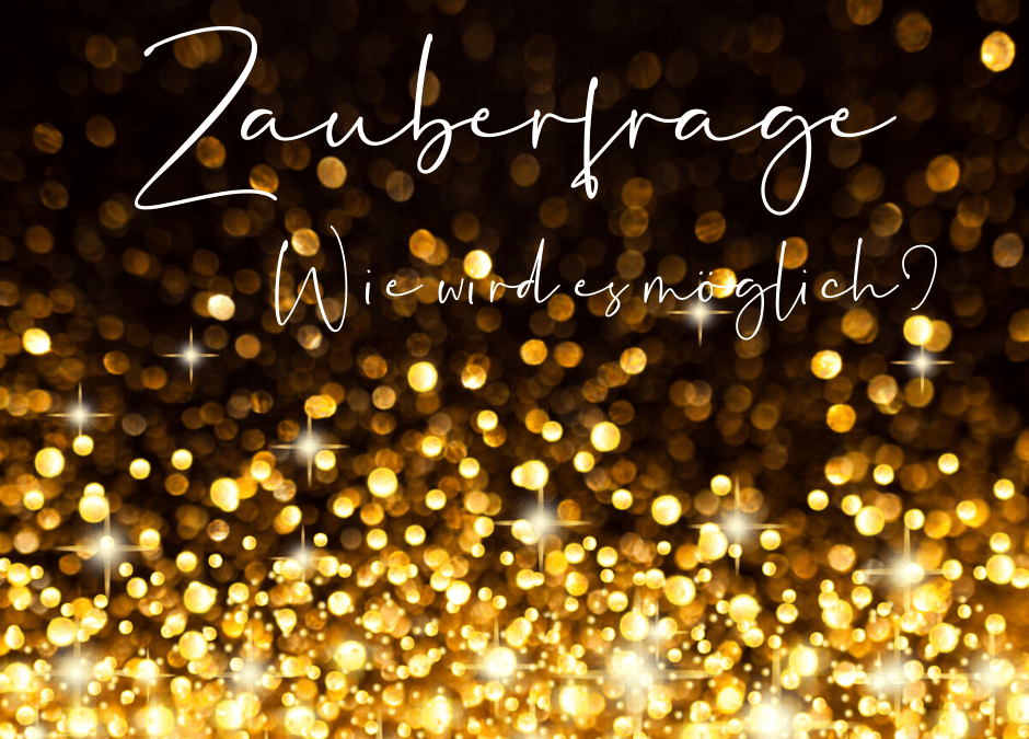 Wie wird es möglich